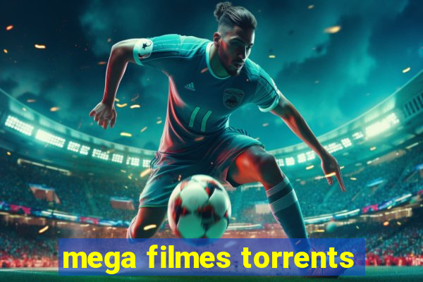 mega filmes torrents